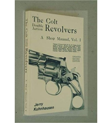 Image 1 of The Colt Double Action Rev. -Shop Manual Vol I (Updated)