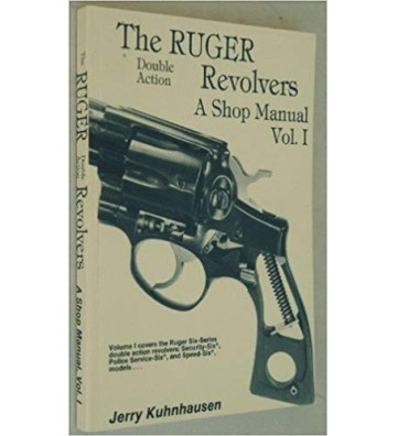 Image 1 of The Ruger Rev. (Double Action Rugers) A Shop Manual. Vol. 1