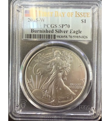 2025-W $1 American Silver Eagle Burnished SP70 First Day of Issue PCGS